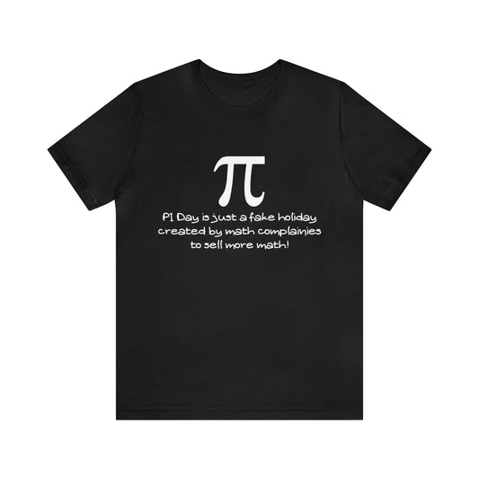 PI Day! Unisex Jersey Short Sleeve Tee